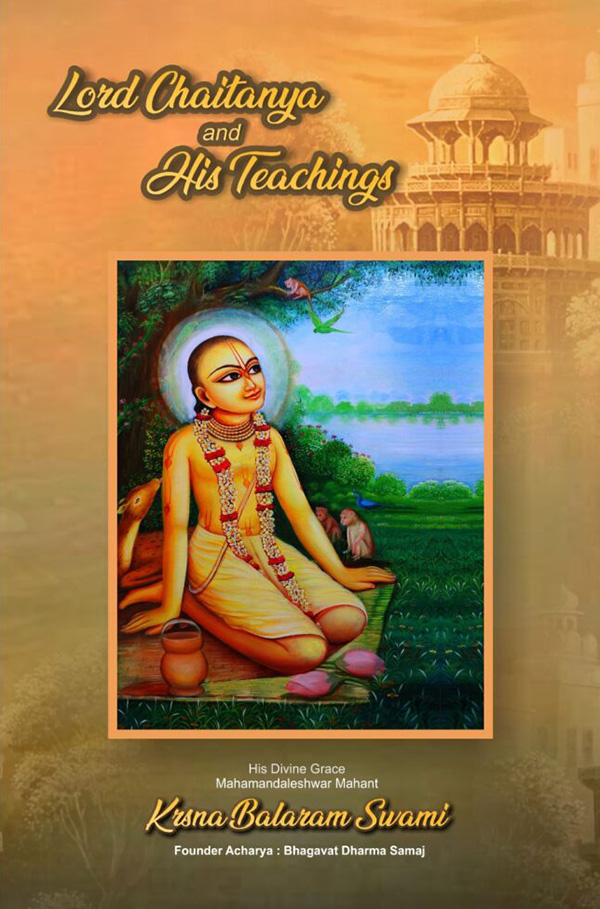 Lord Chaitanya and His Teachings